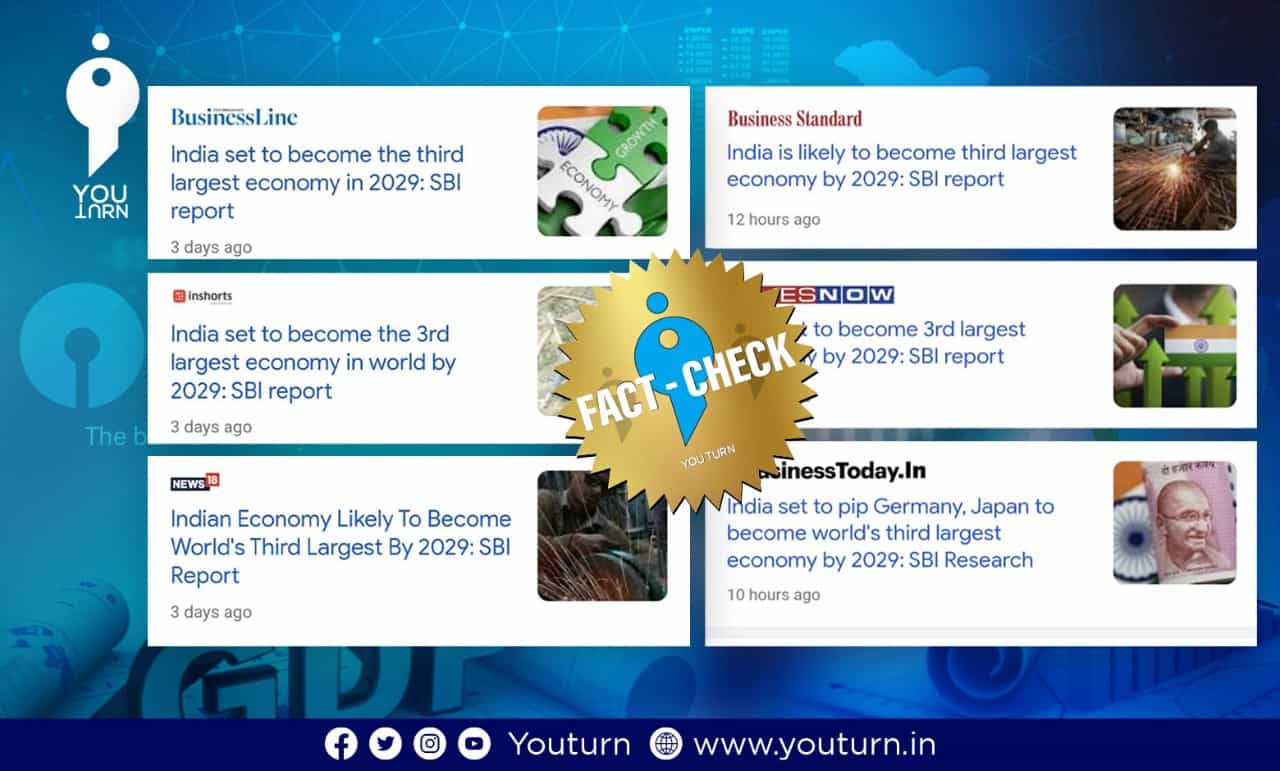 2029ல் இந்தியா 3வது பெரிய பொருளாதார நாடாக மாறும் என எஸ்பிஐ கூறவில்லை.