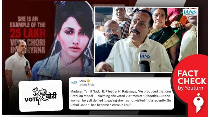 பிரேசிலிய மாடல் இந்தியாவிற்கு வருகை தந்து வாக்களித்தார் என்று ராகுல்காந்தி கூறினாரா? உண்மை என்ன? 