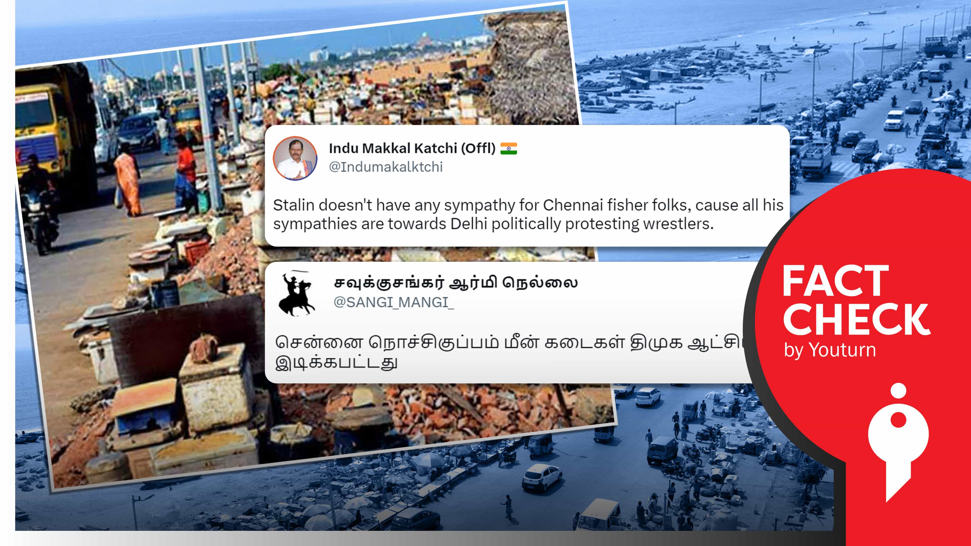 சென்னை நொச்சிக்குப்பத்தில் இடிக்கப்பட்ட மீன் கடைகள் எனப் பரப்பப்படும் பழைய புகைப்படம் !