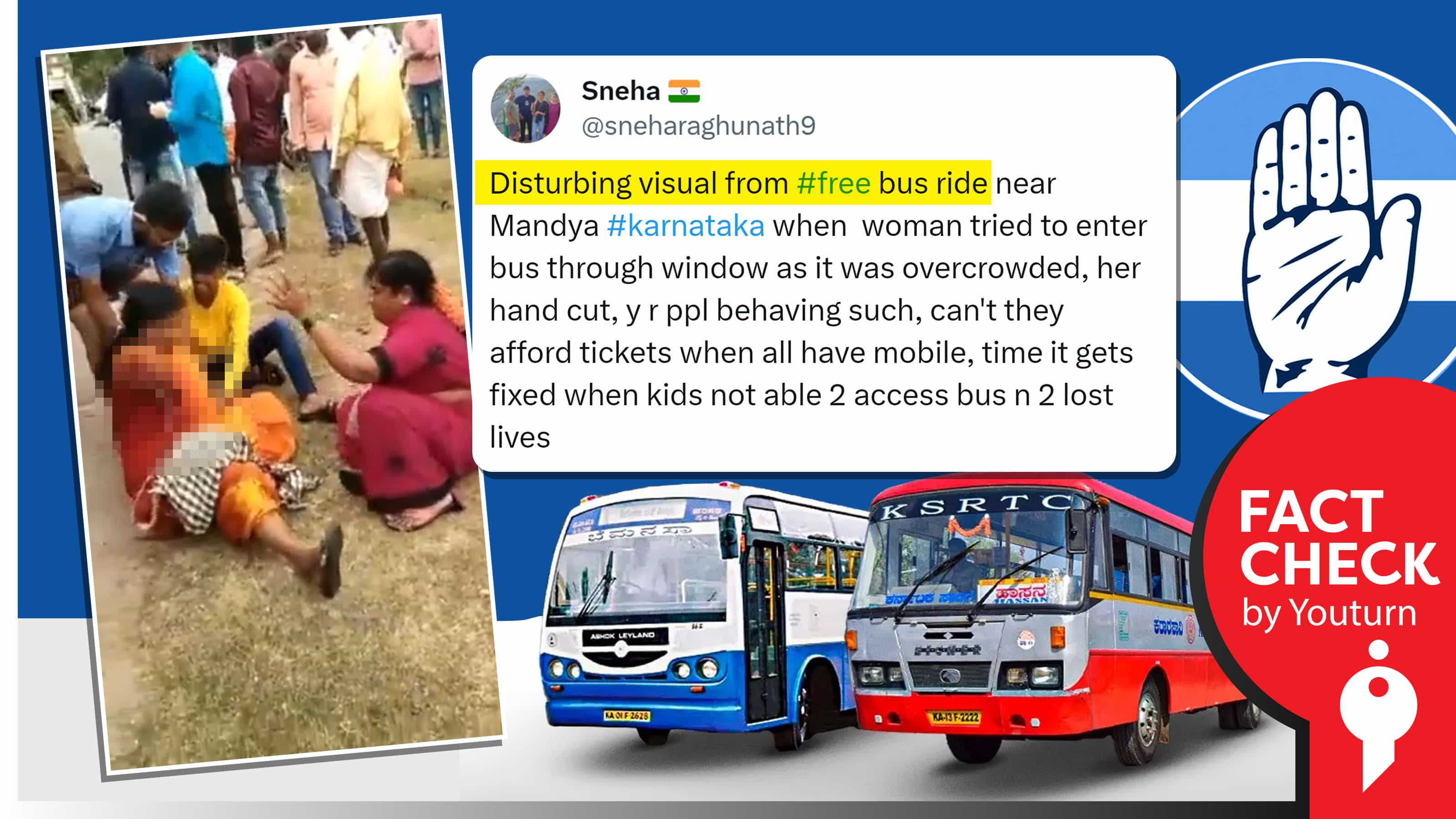 கர்நாடகாவில் இலவச பேருந்தில் பயணிக்க ஜன்னல் வழியாக ஏற முயன்று கையை இழந்த பெண் என பாஜகவினர் பரப்பும் பொய் !